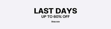 SALE - LAST DAYS